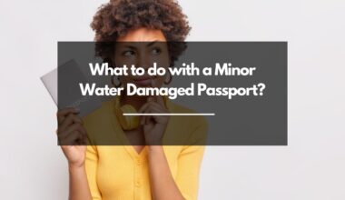 What to do with a Minor Water Damaged Passport?