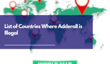 List of Countries Where Adderall is Illegal