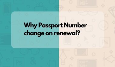 Why Passport Number change on renewal?