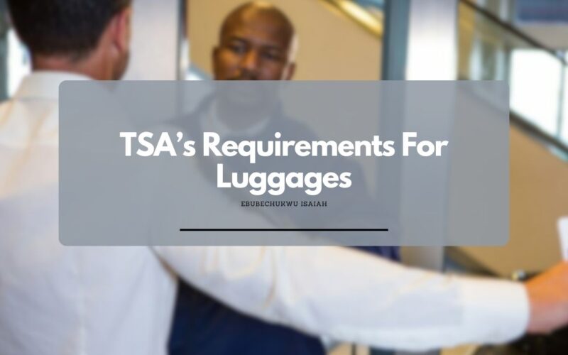 The TSA Luggage tag Requirements Overview