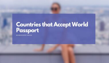 List of Countries that Accept World Passport