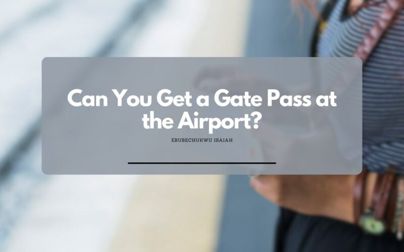 Can You Get a Gate Pass at the Airport?