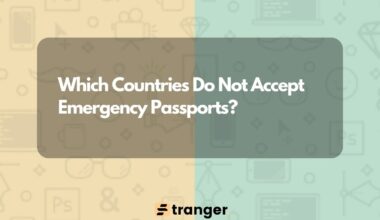 Which Countries Do Not Accept Emergency Passports?